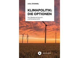 9783963173677 - Klimapolitik Die Optionen - Axel Stommel Kartoniert (TB)