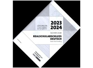 9783963230516 - Sicher zum Realschulabschluss Deutsch Baden-Württemberg 2023 und 2024 - Christel Metzger Geheftet