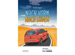 9783963230974 - Nach vorn nach Süden - Sarah Jäger - Lehrerheft - Real- und Werkrealschule - Julia Biedermann Sabrina UNdank Geheftet