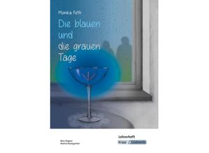 9783963231155 - Die blauen und die grauen Tage - Monika Feth - Lehrerheft - Monika Feth Nina Wagner Marina Baumgartner Geheftet