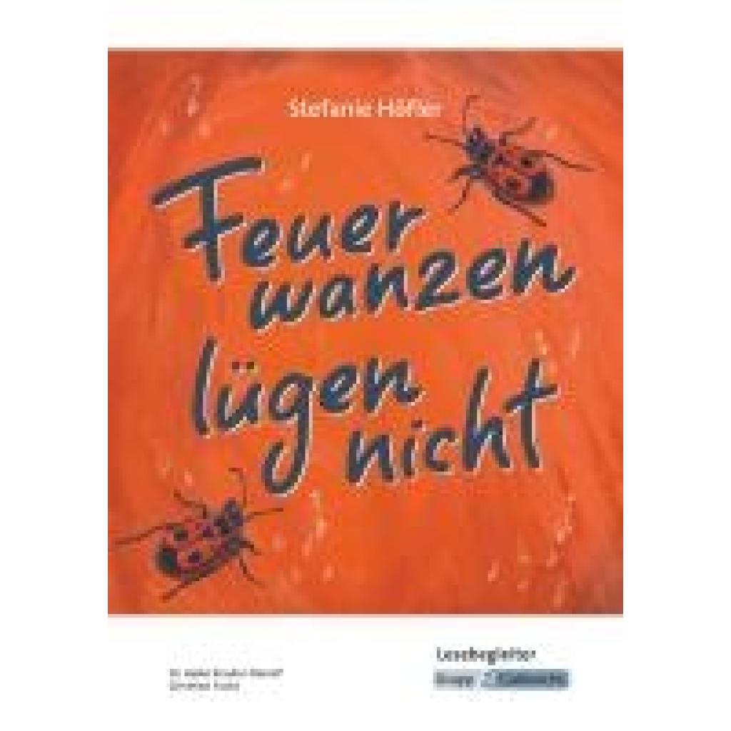 9783963231872 - Krauter-Dierolf Heike Feuerwanzen lügen nicht - Stefanie Höfler - Lesebegleiter