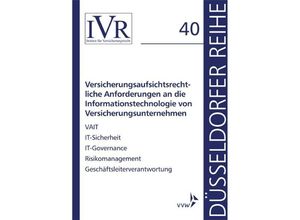 9783963292903 - Versicherungsaufsichtsrechtliche Anforderungen an die Informationstechnologie von Versicherungsunternehmen Kartoniert (TB)