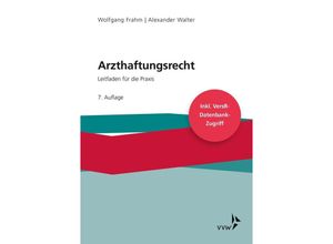 9783963293207 - Arzthaftungsrecht - Wolfgang Frahm Alexander Walter Kartoniert (TB)