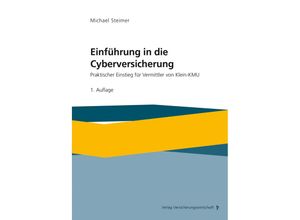 9783963294587 - Einführung in die Cyberversicherung - Michael Steimer Kartoniert (TB)