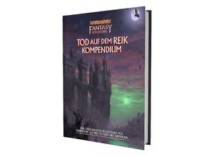 9783963319013 - WFRSP - Der Tod auf dem Reik - Kompendium - Jim Bambra Graeme Davis Claus Thorn Ekström Phil Gallagher Andy Law Gebunden