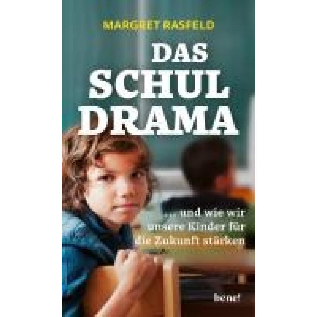 9783963402852 - Rasfeld Margret Das Schul-Drama