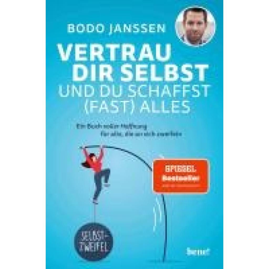 9783963403071 - Janssen Bodo Vertrau dir selbst und du schaffst (fast) alles