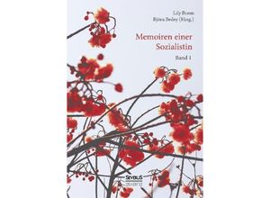 9783963450006 - Memoiren einer Sozialistin - Band 1 - Lily Braun Björn Bedey Gebunden