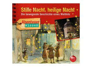 9783963460364 - Abenteuer & Wissen Stille Nacht heilige Nacht1 Audio-CD - Gudrun Sulzenbacher (Hörbuch)