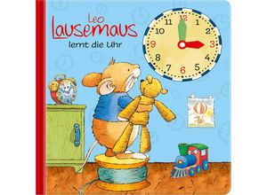 9783963470035 - Leo Lausemaus   Leo Lausemaus lernt die Uhr - Helmut Lingen Verlag GmbH Pappband