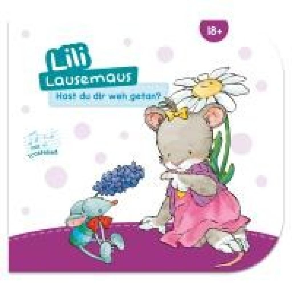 9783963473838 - Lili Lausemaus - Hast du dir weh getan?