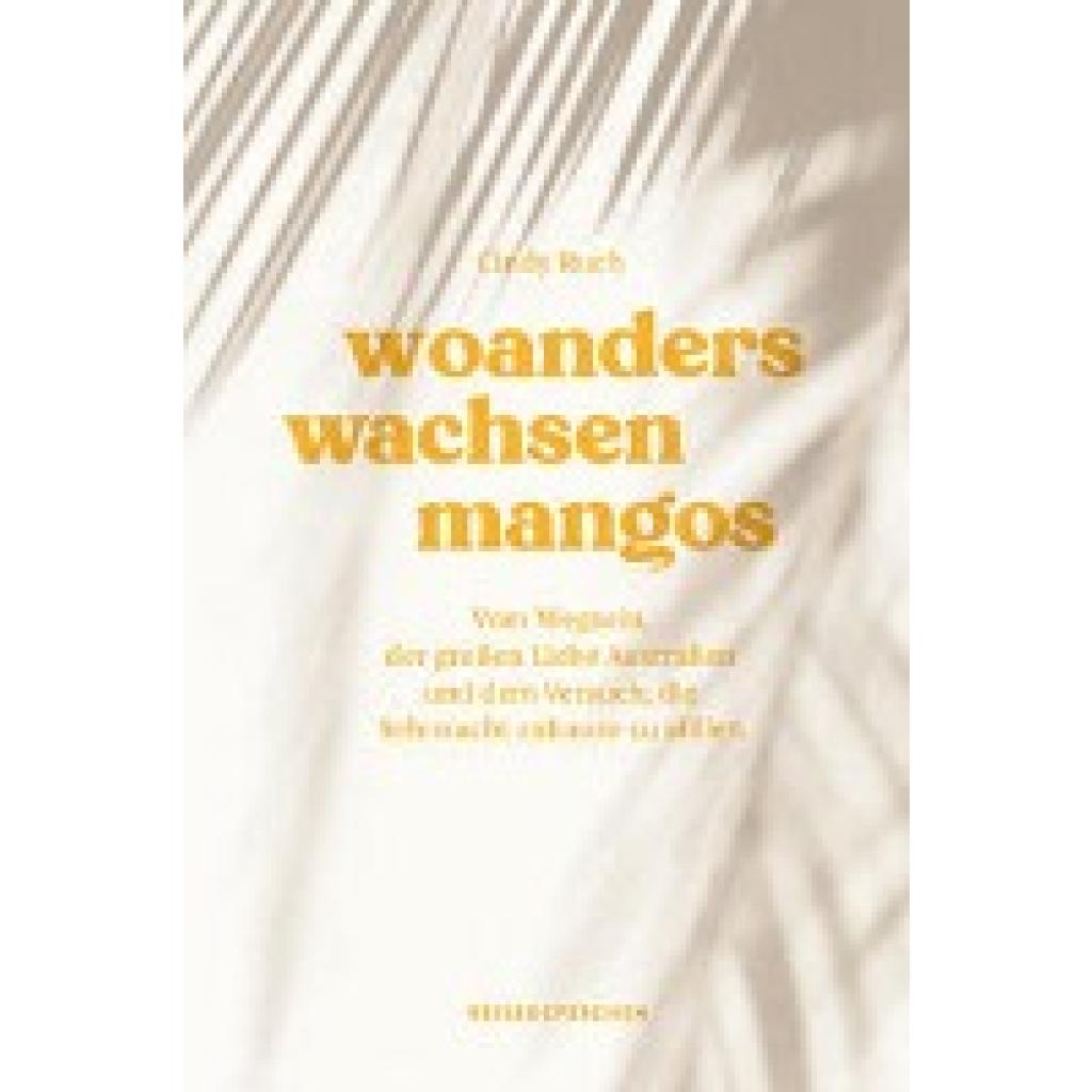 9783963480256 - Ruch Cindy Woanders wachsen Mangos