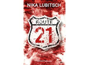 9783963572074 - Route 21 - Nika Lubitsch Kartoniert (TB)