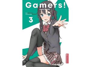 9783963580987 - Gamers! Light Novel   Gamers! Bd3 - Sekina Aoi Sabotenn Kartoniert (TB)