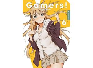 9783963581014 - Gamers! Light Novel   Gamers! Bd6 - Sekina Aoi Sabotenn Kartoniert (TB)