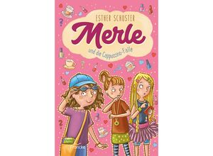 9783963622700 - Merle und die Cappuccino-Falle - Esther Schuster Gebunden