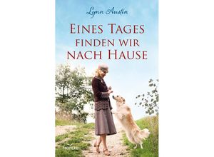 9783963623516 - Eines Tages finden wir nach Hause - Lynn Austin Gebunden