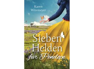 9783963623783 - Sieben Helden für Penelope - Karen Witemeyer Kartoniert (TB)