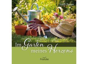 9783963623868 - Im Garten meines Herzens - Steffi Baltes Geheftet