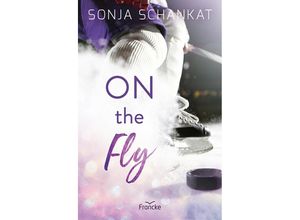 9783963623943 - On the Fly - Sonja Schankat Kartoniert (TB)