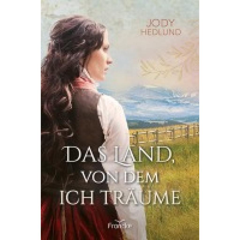 9783963624070 - Hedlund Jody Das Land von dem ich träume