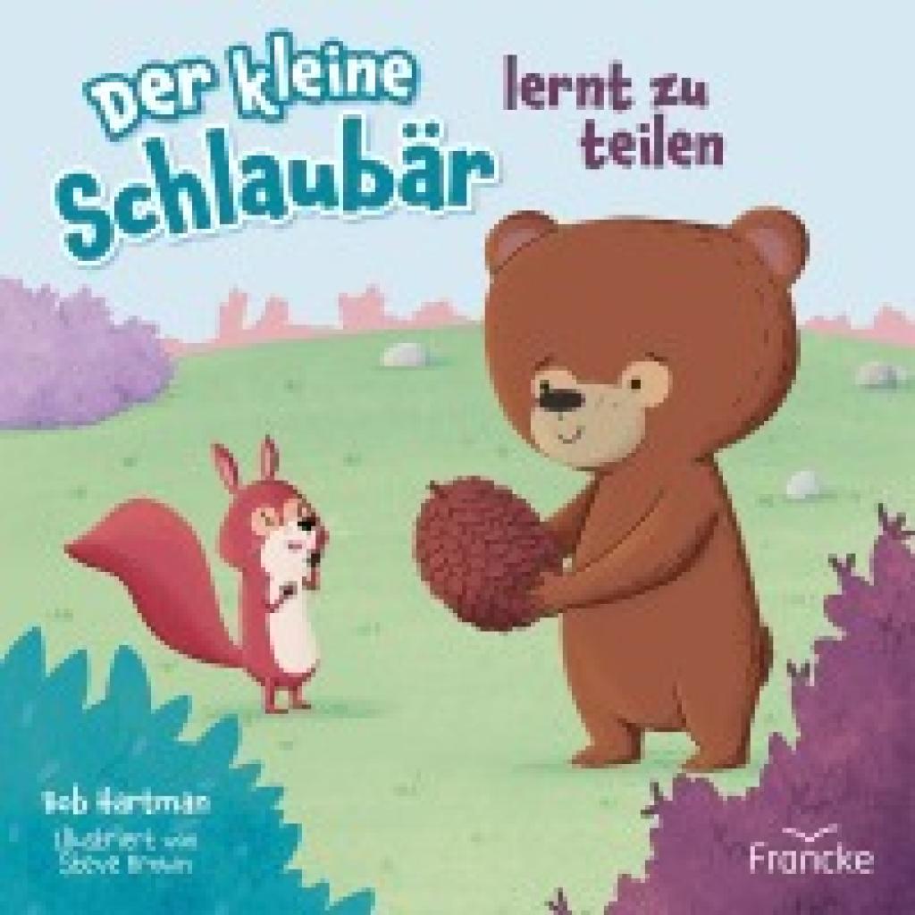 9783963624254 - Hartman Bob Der kleine Schlaubär lernt zu teilen