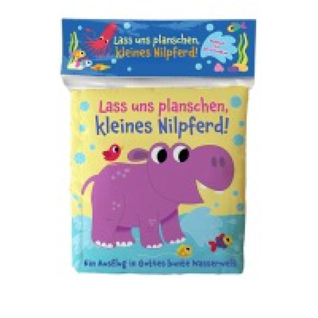 9783963624261 - Senior Suzy Lass uns planschen kleines Nilpferd!