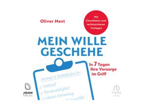 9783963841392 - Mein Wille gescheheAudio-CD MP3 - Oliver Mest (Hörbuch)