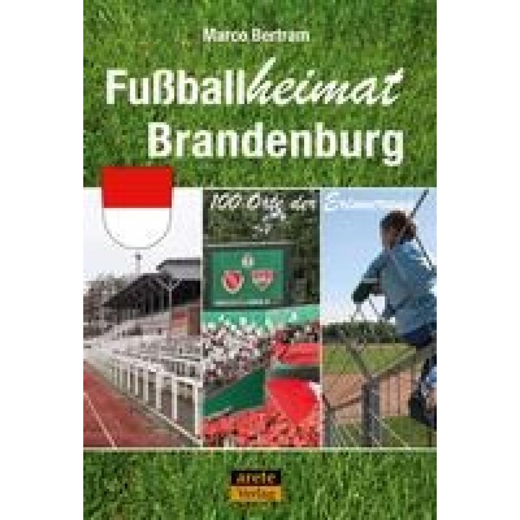 9783964230324 - Bertram Marco Fußballheimat Brandenburg