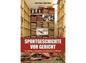 9783964231277 - Sportgeschichte vor Gericht - Jutta Braun René Wiese Kartoniert (TB)