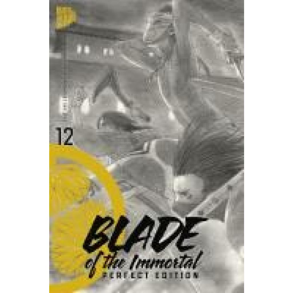 9783964335067 - Samura Hiroaki Blade Of The Immortal - Perfect Edition 12