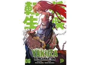 9783964337108 - Yakuza Reincarnation 6 - Takeshi Natsuhara Kartoniert (TB)