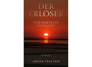 9783964380333 - Der Erlöser - Jürgen Trautner Kartoniert (TB)