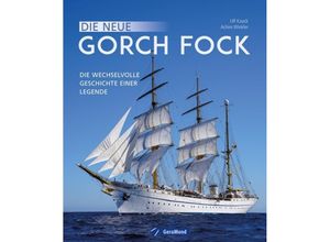 9783964533630 - Die neue Gorch Fock - Ulf Kaack Achim Winkler Gebunden