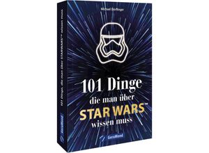 9783964535849 - 101 Dinge die man über Star Wars(TM) wissen muss - Michael Dörflinger Kartoniert (TB)