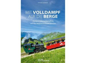 9783964536563 - Mit Volldampf auf die Berge - Christian Jummrich Kartoniert (TB)