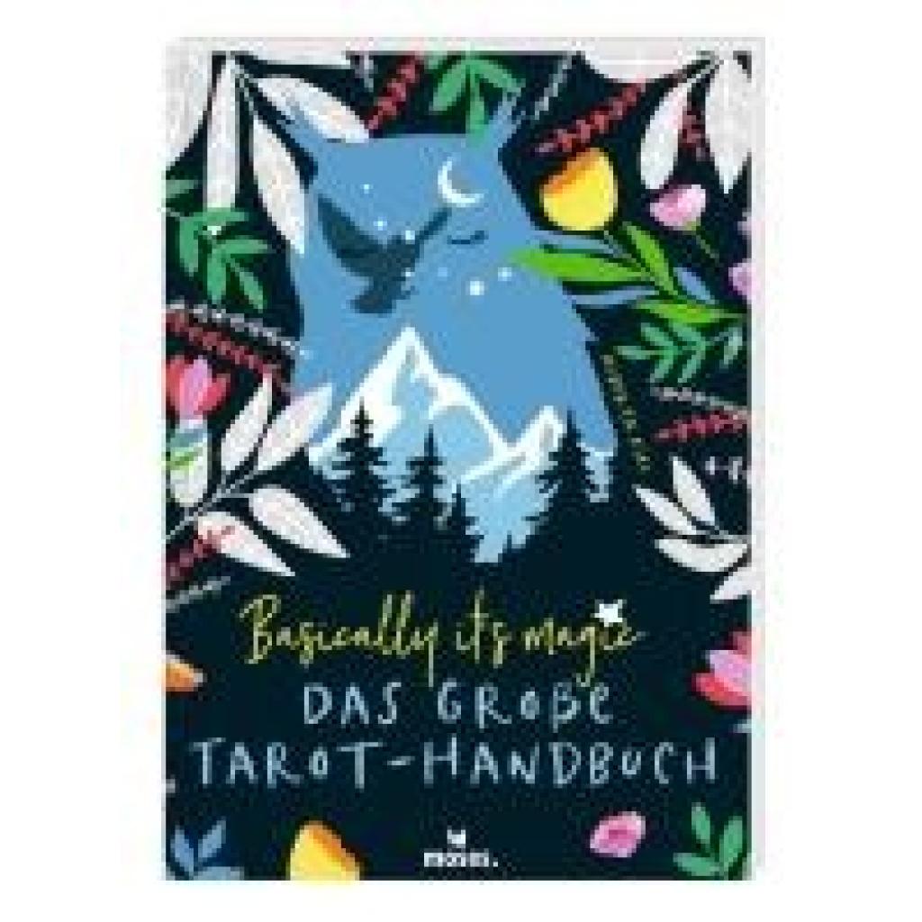 9783964552983 - Kiel Alberta Basically its magic Das große Tarot-Handbuch