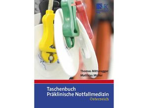 9783964610508 - Taschenbuch Präklinische Notfallmedizin - Thomas Mitteregger Matthias Müller Kartoniert (TB)