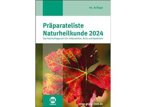 9783964746221 - Präparateliste der Naturheilkunde 2024 - ML Verlag Taschenbuch