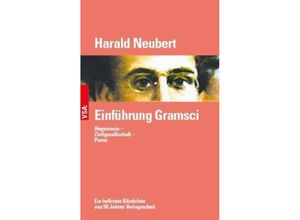 9783964881519 - Einführung Gramsci - Harald Neubert Kartoniert (TB) 9783964881519 - Einführung Gramsci - Harald Neubert Kartoniert (TB)