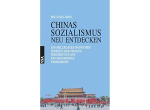 9783964881823 - CHINAS SOZIALISMUS neu entdecken - Michael Brie Kartoniert (TB)