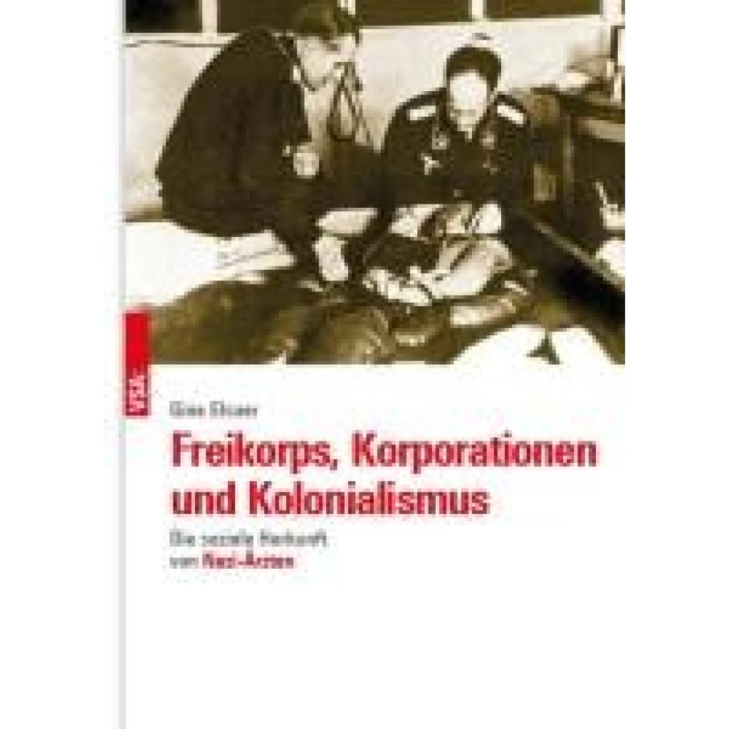 9783964881953 - Elsner Gine Freikorps Korporationen und Kolonialismus