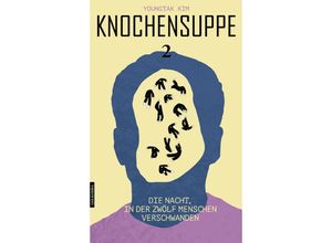 9783965090552 - Knochensuppe (Band 2) - Youngtak Kim Kartoniert (TB)