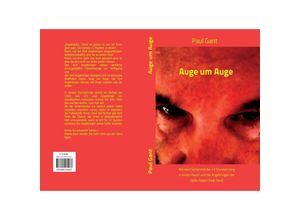 9783965180437 - Auge um Auge - Paul Gant Kartoniert (TB)