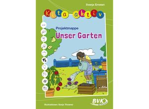 9783965202283 - Kita aktiv Projektmappe Unser Garten - Svenja Ernsten Geheftet