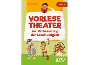 9783965202436 - Lesezeit   Vorlesetheater Band 2 - Barbara Rath Geheftet