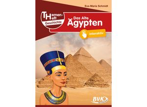 9783965202542 - Themenhefte   Themenheft Geschichte Das Alte Ägypten - Eva-Maria Schmidt Geheftet