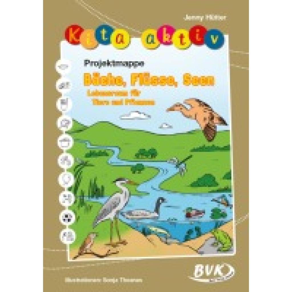 9783965202818 - Hütter Jenny Kita aktiv Projektmappe Bäche Flüsse Seen - Lebensraum für Tiere und Pflanzen