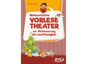 9783965202825 - Lesezeit   Weihnachtliche Vorlesetheater - Barbara Rath Geheftet