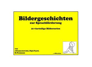 9783965240162 - Bildergeschchten zur Sprachförderung - J Kamratowski Gebunden